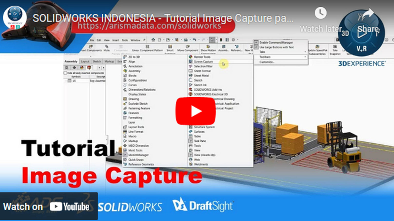 Tutorial Image Capture Pada SOLIDWORKS | Reseller SolidWorks Indonesia