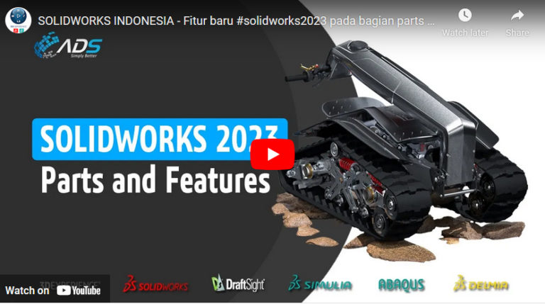 SOLIDWORKS INDONESIA – Fitur-fitur Baru SOLIDWORKS 2023 Pada Bagian ...