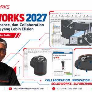 Inovasi AI, Performance, dan Collaboration untuk Engineering yang Lebih Efisien pada SOLIDWORKS 2027
