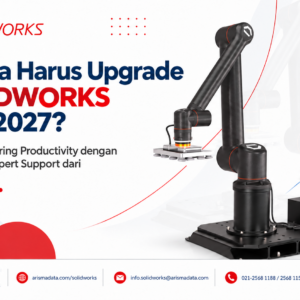 Mengapa Harus Upgrade ke SOLIDWORKS Design 2027?
